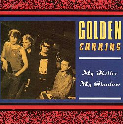 Golden Earring My Killer My Shadow front side Dutch cdsingle 1988